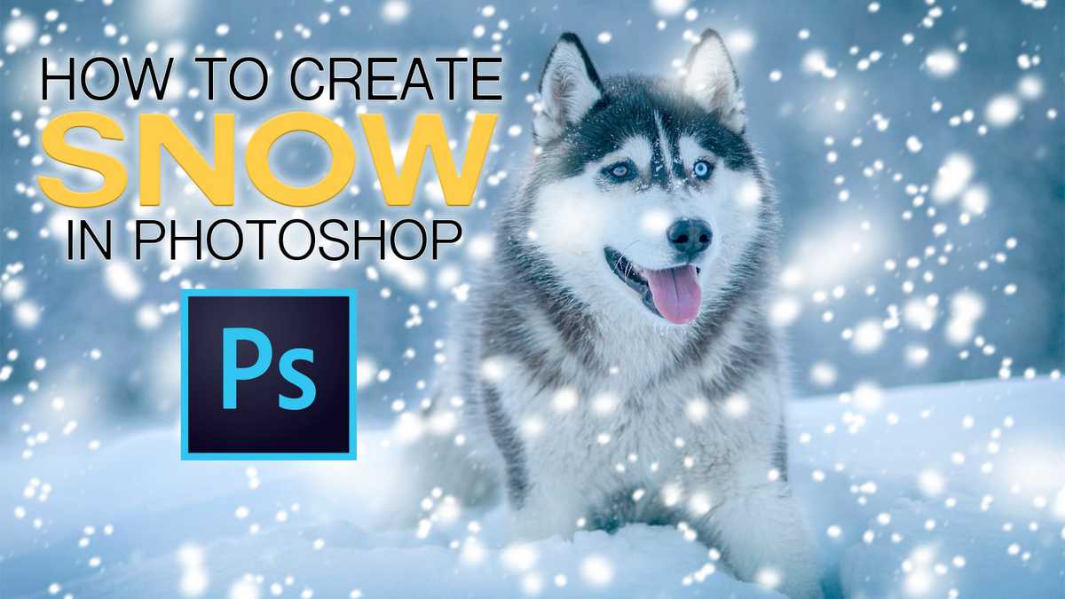 How To Create Snow In Photoshop