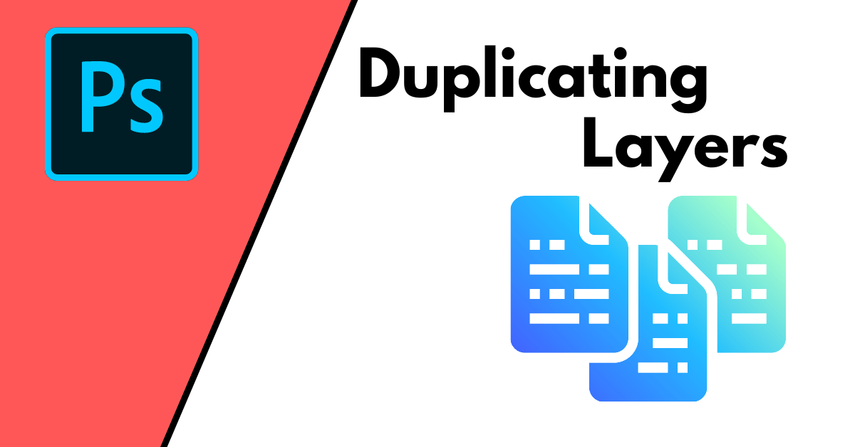 How To Duplicate Layers In Photoshop (With Shortcuts!)