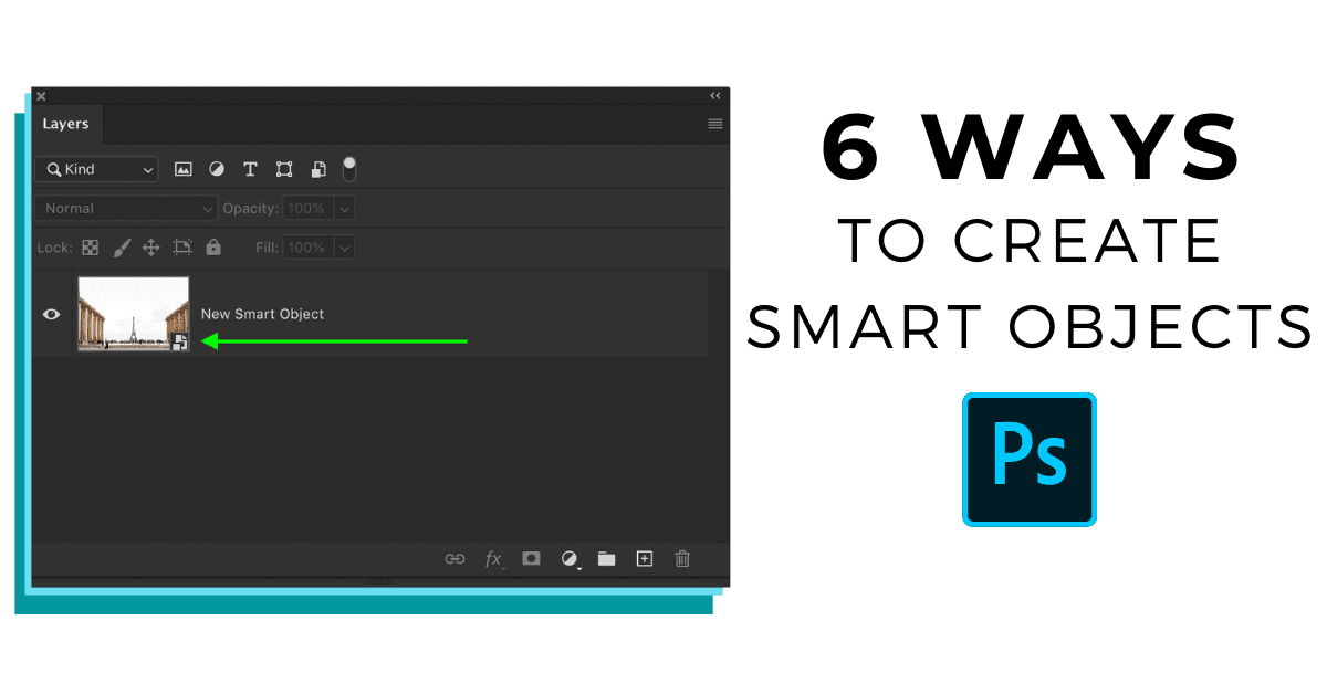 How To Create A Smart Object In Photoshop (6 Easy Ways)