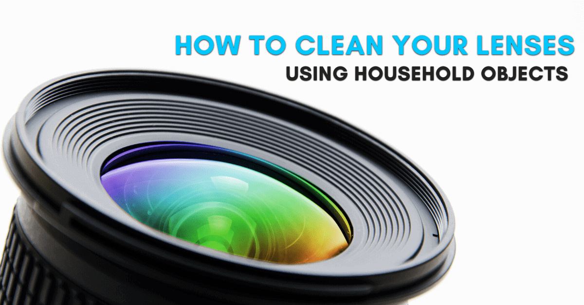 How To Clean A Camera Lens Without A Cleaning Kit