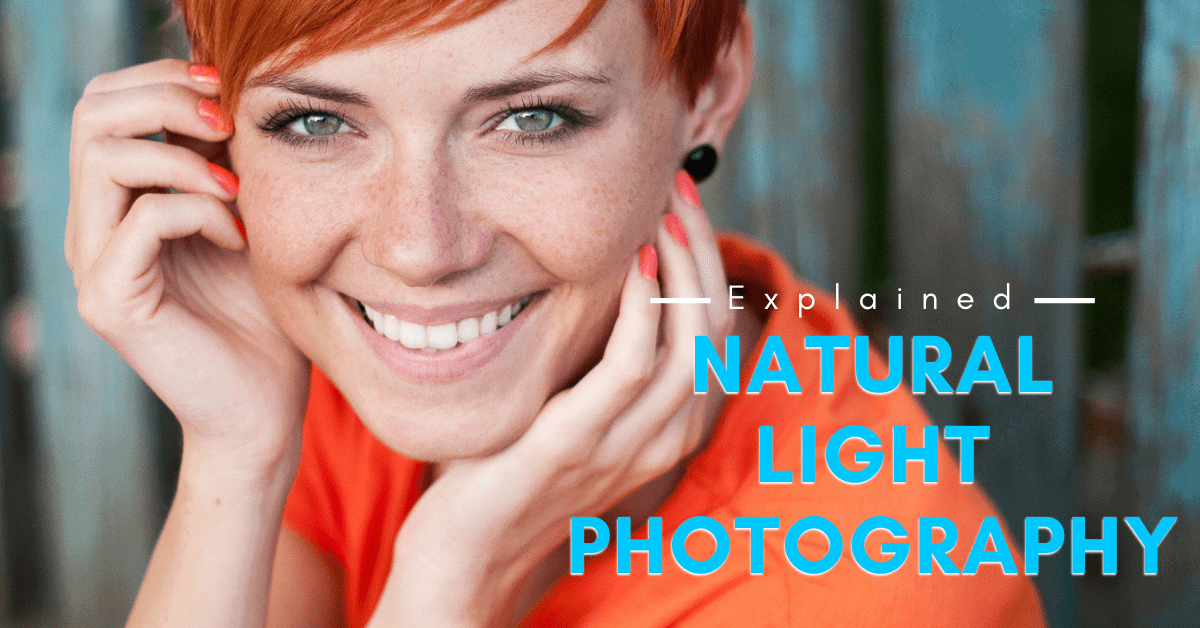 What Is A Natural Light Photographer?