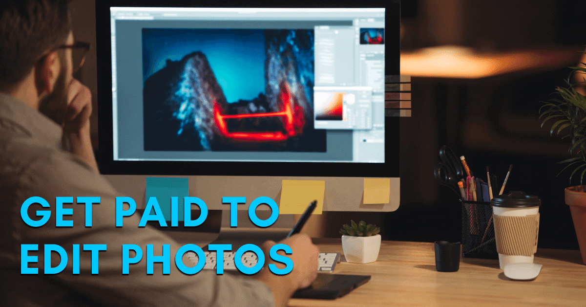 How To Make Money By Photo Editing – 8 Actionable Tips