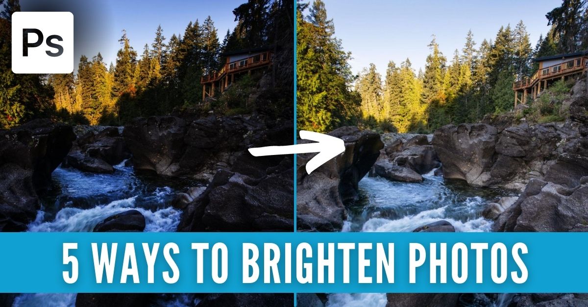 How To Brighten Photos In Photoshop