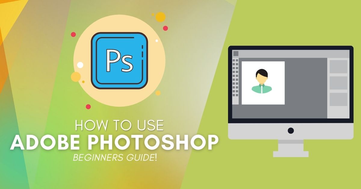 How To Use Photoshop For Beginners (EVERYTHING You Should know)