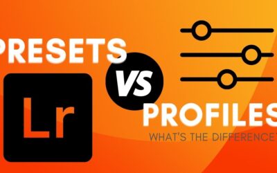 Lightroom Presets Vs Profiles – What’s The Difference?