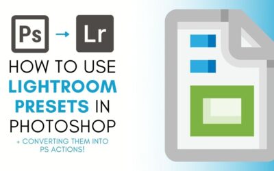 How To Use Lightroom Presets In Photoshop
