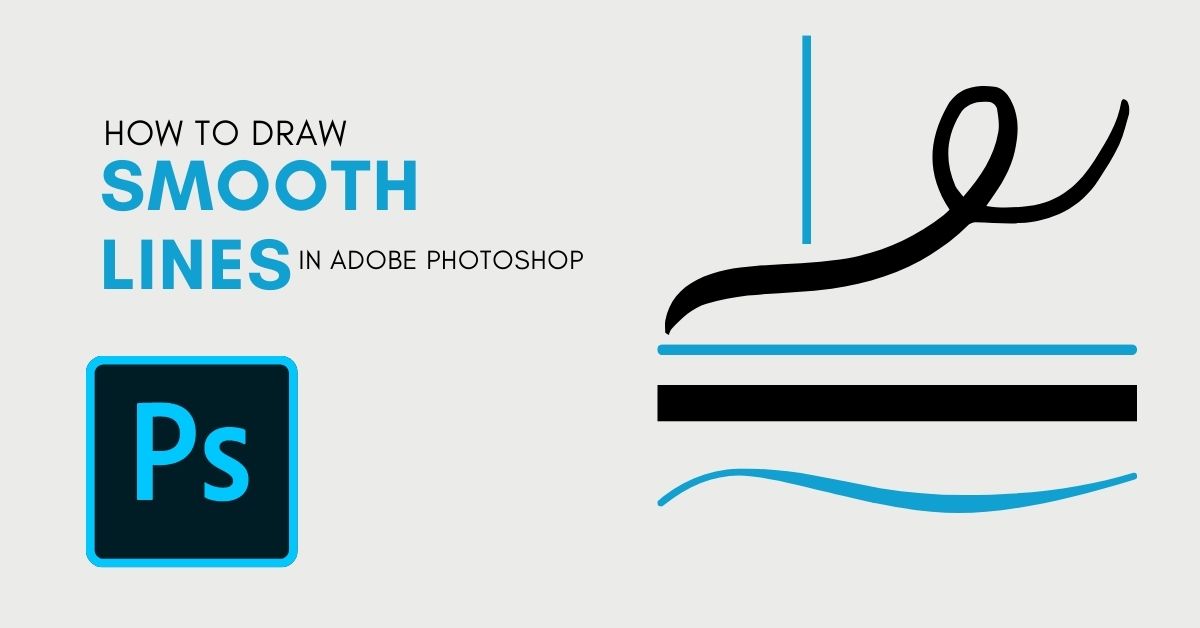 How To Draw Smooth Brush Strokes In Photoshop