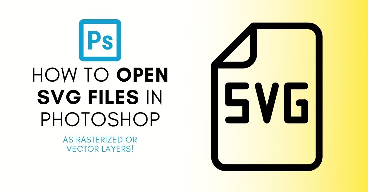 How To Open SVG Files In Photoshop