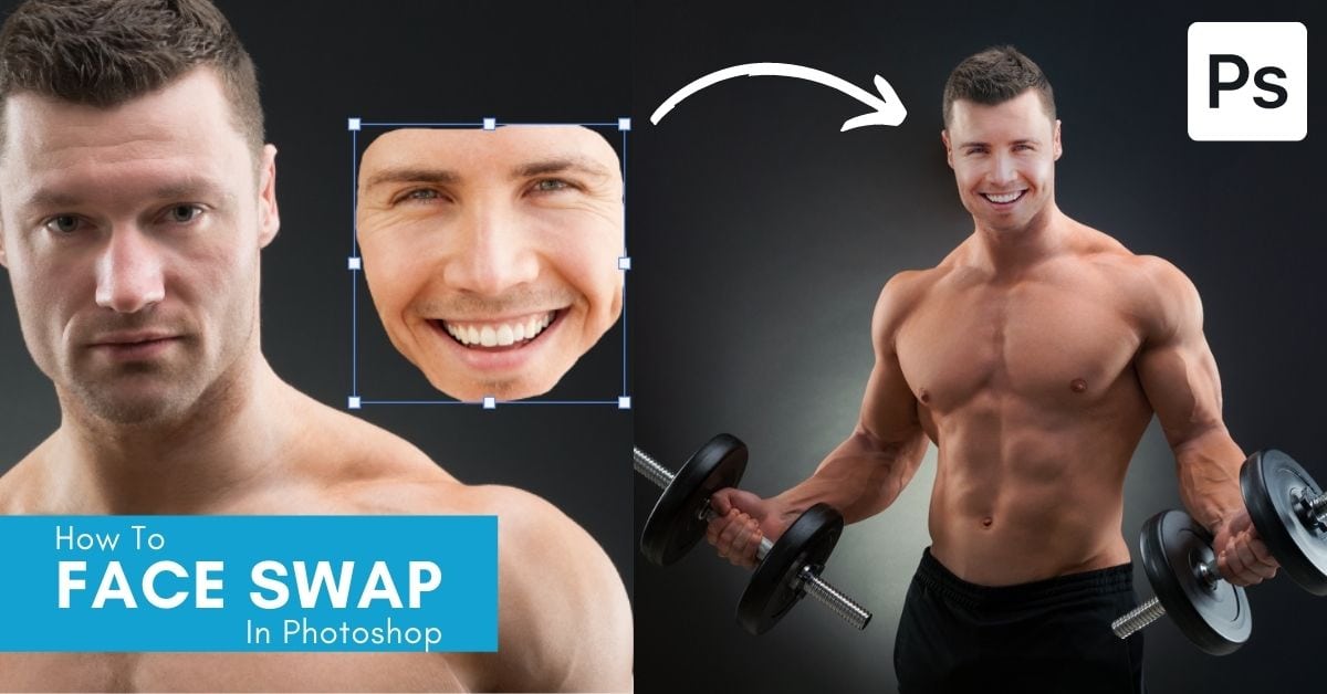 How To Face Swap In Photoshop