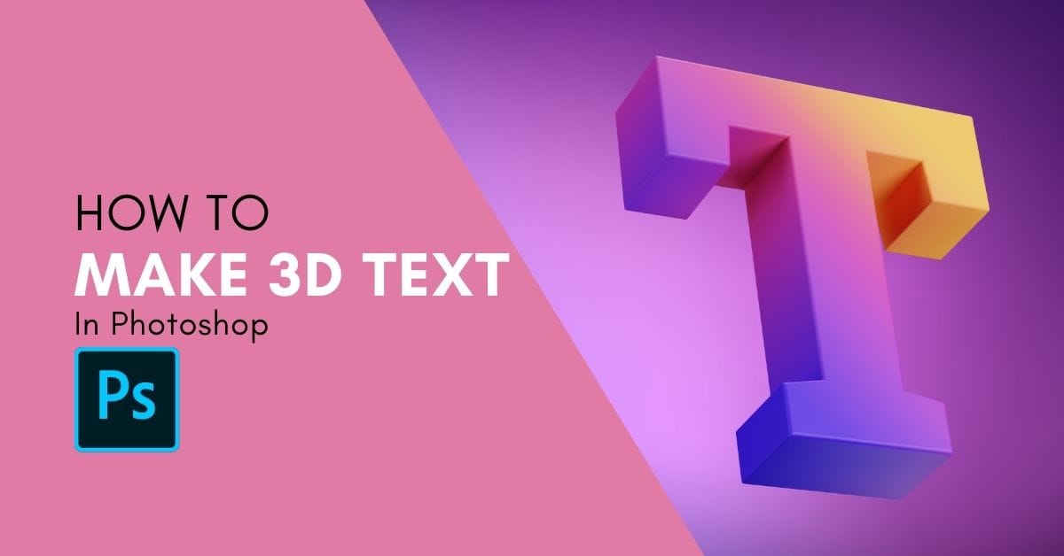 How To Make 3D Text In Photoshop – Brendan Williams Creative