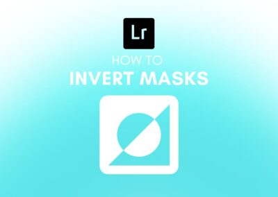 How To Invert Masks In Lightroom – Brendan Williams Creative