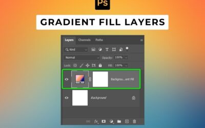 How To Create & Use Gradient Fill Layers In Photoshop