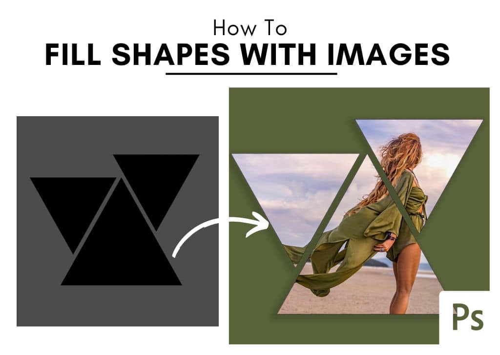 How To Fill A Shape With An Image In Photoshop (Step By Step)